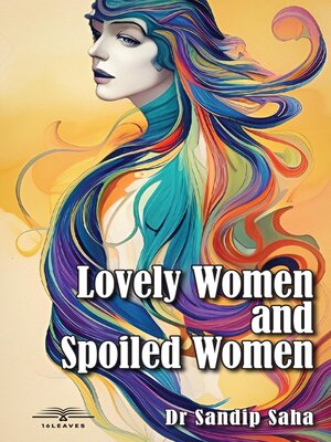 cover image of Lovely Women Spoiled Women